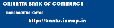 ORIENTAL BANK OF COMMERCE  MAHARASHTRA KALYAN    banks information 